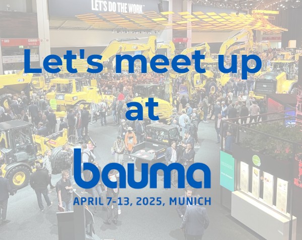 bauma-2025-–-let’s-catch-up!